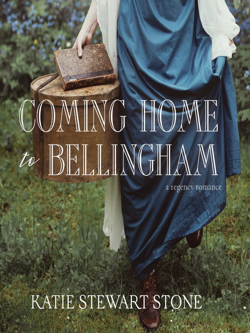 Title details for Coming Home to Bellingham by Katie Stewart Stone - Available